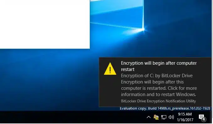 Encryption will begin after computer Restart