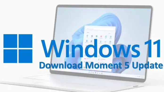 Download windows 11 moment 5 update